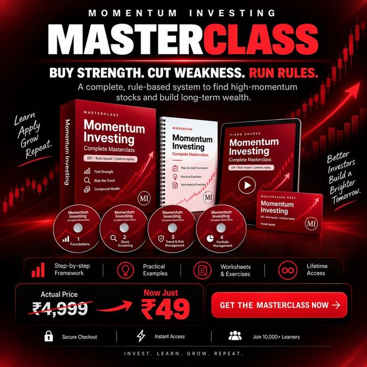 Momentum Investing Masterclass — buy strength, cut weakness, run rules. Now ₹49.